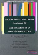 Cuadernos Prácticos Bolonia. Obligaciones y Contratos. Cuaderno IV. Modificación de la relación obligatoria. (Colección Cuadernos Prácticos Bolonia)