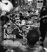 A Beautiful Ghetto (en Inglés)