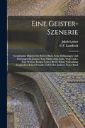 Eine Geister-Szenerie: Gewaltsamer Hintritt des Robert Blum. Seine Erfahrungen und Führungen im Jenseits (in German)