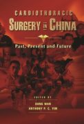 Cardiothoracic Surgery in China: Past, Present and Future (en Inglés)