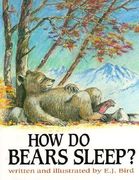 How Do Bears Sleep? (Carolrhoda Picture Books) (en Inglés)