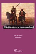 Quijote Desde su Contexto Cultural, el (in Spanish)