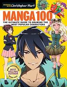 Manga 100: The Ultimate Guide to Drawing the Most Popular Characters (en Inglés)