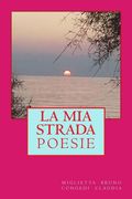 La Mia Strada (en Italiano)