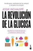 La revolución de la glucosa