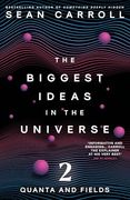 The Biggest Ideas in the Universe 2: Quanta and Fields