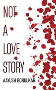 Not A Love Story (en Inglés)