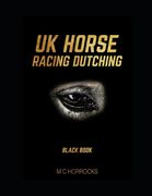 UK Horse Racing Dutching Black Book (en Inglés)