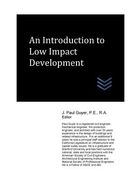 An Introduction to Low Impact Development (en Inglés)