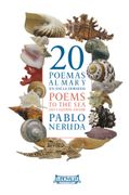 20 poemas al mar y un ancla dormida – 20 poems to the sea and a sleeping anchor