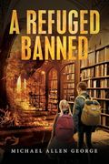 A Refuge Banned (en Inglés)