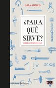 ¿Para qué sirve? (in Spanish)