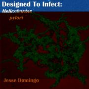 Designed to Infect: Helicbacter pylori (en Inglés)