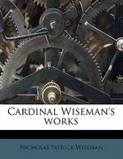 cardinal wiseman's works volume 7 (en Inglés)