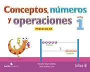 Conceptos, Numeros Y Operaciones: Preescolar 1