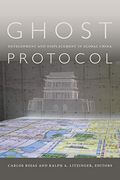 Ghost Protocol: Development and Displacement in Global China (en Inglés)