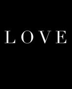 Love: A Decorative Book for Coffee Tables, Bookshelves and Interior Design Styling | Stack Deco Books Together to Create a Custom Look in any Room: 2 (Inspirational Phrases in Black) (en Inglés)