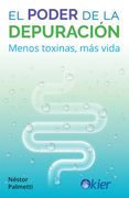 EL PODER DE LA DEPURACION (in Spanish)