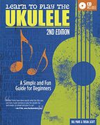Learn to Play the Ukulele, 2nd Edition: A Simple and fun Guide for Beginners (Fox Chapel Publishing) Learn the uke Quickly With Progressive Exercises, Encouraging Tips, & Charming Songs (cd Included) (en Inglés)