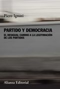 Partido y Democracia: El Desigual Camino a la Legitimacion de los Partidos