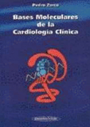 Bases moleculares de la cardiología clínica