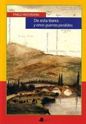 de esta tierra y otras guerras perdidas