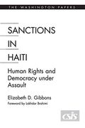 Sanctions in Haiti: Human Rights and Democracy Under Assault (en Inglés)