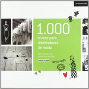 1000 Trucos Para Diseñadores de Moda