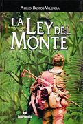 La Ley Del Monte
