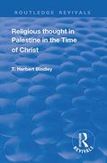 Revival: Religious Thought in Palestine in the Time of Christ (1931) (en Inglés)