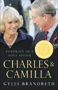 Charles & Camilla: Portrait of a Love Affair (en Inglés)