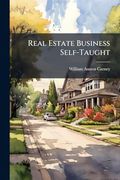 Real Estate Business Self-Taught (en Inglés)