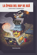 La Época del Rap de Acá