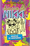 Diario de Nikki 16 - Diario de Nikki 16. Dramas de hermanas