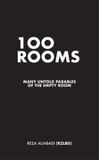 100 Rooms: Many Untold Parables of the Empty Room (en Inglés)