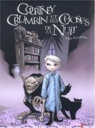 Courtney Crumrin, Tome 1: Les Choses de la Nuit