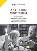 Antiquum Ministerium. Carta Apostólica en Forma de Motu Proprio con la que se Instituye el Ministerio de Catequista
