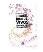 Libres, dignos, vivos