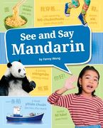 See and say Mandarin (Learn a Language! ) (en Inglés)