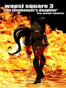 Wapsi Square 3 "the Timekeeper's Daughter" (en Inglés)