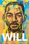 Will: The Sunday Times Bestselling Autobiography (en Inglés)