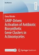 Sarp-Driven Activation of Antibiotic Biosynthetic Gene Clusters in Actinomycetes (Bestmasters)