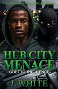 Hub City Menace (en Inglés)