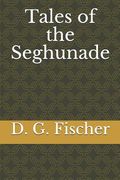 Tales of the Seghunade (en Inglés)