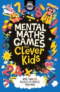 Mental Maths Games for Clever Kids(r): Volume 11 (en Inglés)