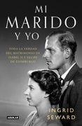 Mi Marido y yo - Ingrid Seward - Aguilar
