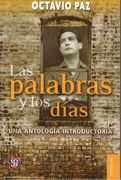 Las Palabras y los Días. Una Antología Introductoria