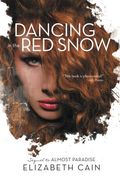 Dancing in the Red Snow