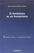 El Feminismo es un Humanismo
