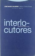 Obras Completas Vol. 2: Interlocutores (Obras Completas de José María Valverde) (in Spanish)
